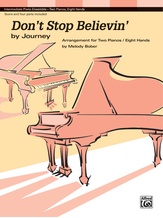 Don't Stop Believin': by Journey - Piano Quartet (2 Pianos, 8 Hands) - Piano