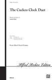The Cuckoo Clock Duet - Choral
