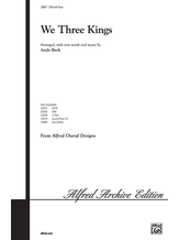 We Three Kings - Choral