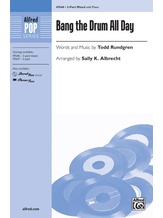 Bang the Drum All Day - Choral
