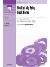 Walkin' My Baby Back Home - Choral