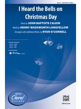 I Heard the Bells on Christmas Day - Choral