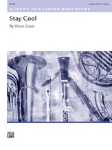 Stay Cool - Concert Band