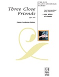 Three Close Friends - Piano