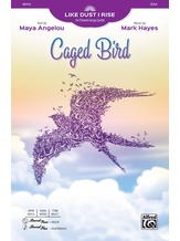 Caged Bird - Choral