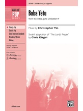 Baba Yetu (from the video game <I>Civilization IV</I>) - Choral