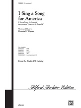 I Sing a Song for America (I Sing a Prayer for America) - Choral