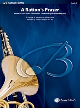 A Nation's Prayer (Based on "God of Our Fathers" and "The Battle Hymn of the Republic") - Concert Band