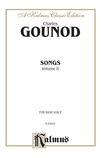 Gounod: Songs, Volume II, High Voice (French) - Voice