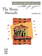 The Merry Mariachi - Piano