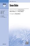 Snow Globe - Choral