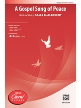 A Gospel Song of Peace - Choral