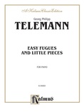Telemann: Easy Fugues and Little Pieces - Piano