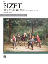 Bizet: Jeux d'enfants, Opus 22 - Piano Duet (1 Piano, 4 Hands) - Piano Duets & Four Hands