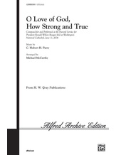 O Love of God, How Strong and True - Choral