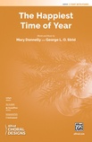 The Happiest Time of Year - Choral