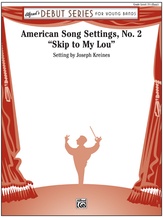 American Song Settings, No. 2 - Concert Band