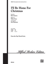 I'll Be Home for Christmas - Choral