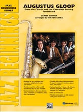 Augustus Gloop - Jazz Ensemble