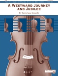 A Westward Journey and Jubilee - String Orchestra