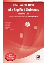 The Twelve Days of a Regifted Christmas - Choral