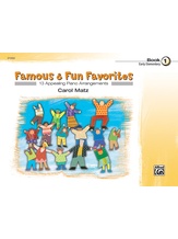 Famous & Fun Favorites, Book 1: 13 Appealing Piano Arrangements - Piano