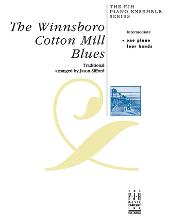 The Winnsboro Cotton Mill Blues - Piano