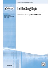 Let the Song Begin - Choral