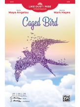 Caged Bird - Choral