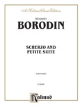 Borodin: Scherzo and Petite Suite - Piano