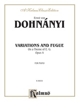 Dohnányi: Variation & Fugue (on a theme of E.G.), Op. 4 - Piano