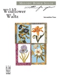 Wildflower Waltz - Piano