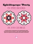 Kaleidoscope Duets, Book 4: A Sparkling Collection of Graded Pieces for the Progressing Piano Student - Piano Duets & Four Hands
