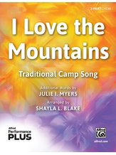I Love the Mountains - Choral