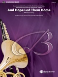 And Hope Led Them Home - Concert Band