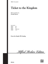 Ticket to the Kingdom - Choral