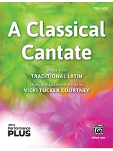 A Classical Cantate - Choral