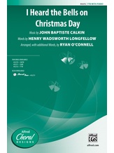 I Heard the Bells on Christmas Day - Choral