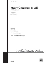 Merry Christmas to All (A Medley of Carols) - Choral