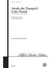 Awake the Trumpet's Lofty Sound (from <i>Sampson</i>) - Choral