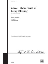 Come Thou Fount of Every Blessing - Choral