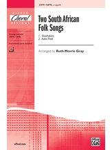 Two South African Folk Songs - Choral