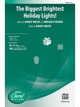 The Biggest Brightest Holiday Lights! - Choral