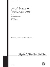 Jesus! Name of Wondrous Love - Choral