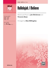Hallelujah, I Believe - Choral