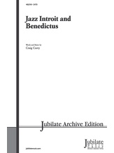 Jazz Introit and Benedictus - Choral