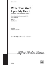 Write Your Word Upon My Heart - Choral