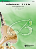 Variations on L. B. I. F. D. - Concert Band