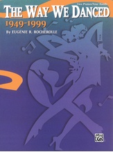 The Way We Danced, 1949--1999 - Piano Duo (2 Pianos, 4 Hands) - Piano Duets & Four Hands