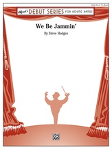 We Be Jammin' - Concert Band